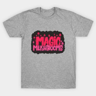 Magic Mushrooms - Psilocybin - Psychedelic Art T-Shirt